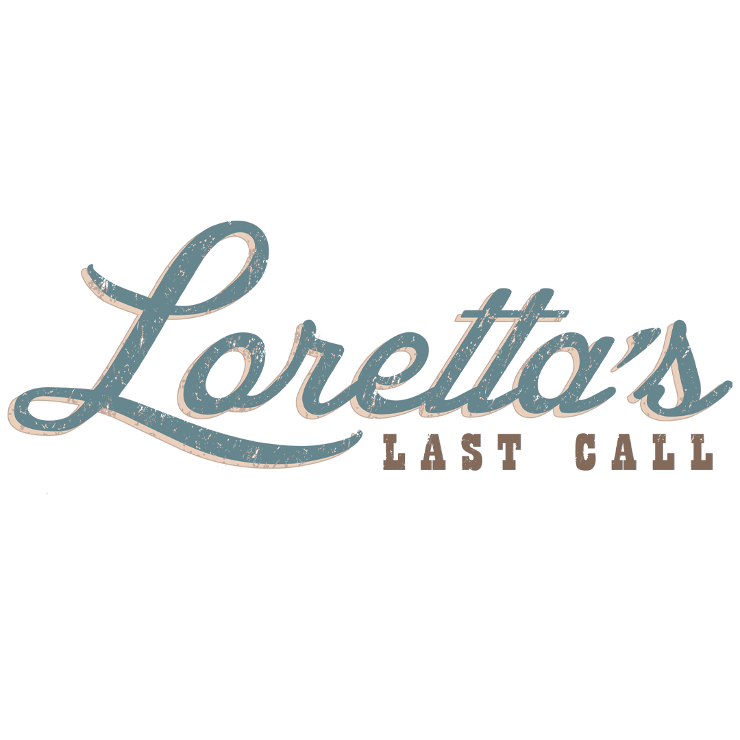 Loretta's Last Call
